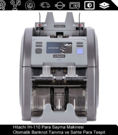 Hitachi İH-110 Para Sayma Makinesi – Otomatik Banknot Tanıma ve Sahte Para Tespit